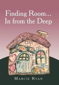 Finding Room...In from the Deep - Ryan, Marcie
