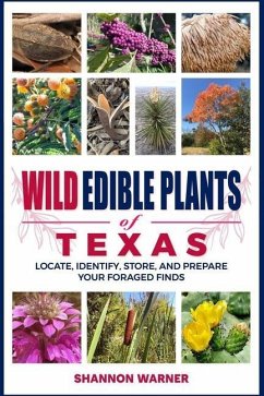 Wild Edible Plants of Texas - Warner, Shannon