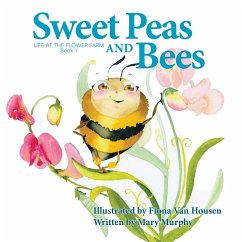 Sweet Peas and Bees - Murphy, Mary