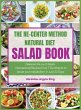 The Re-Center Method Natural Diet Salad... - Bild 1