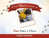 Dana Hears a Storm