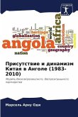Prisutstwie i dinamizm Kitaq w Angole (1983-2010)