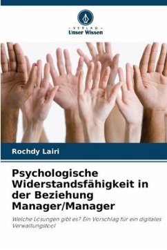 Psychologische Widerstandsfähigkeit in der Beziehung Manager/Manager - Lairi, Rochdy