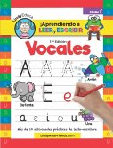 Aprendiendo a Leer y Escribir las Vocales: Más de 10 Actividades Prácticas de Lecto-escritura