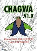 Chagwa V1.0: Allowing Change, Agile and Waterfall Projects in the Organisation