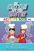 The Matzah That Saved Easter: Activity Book #2