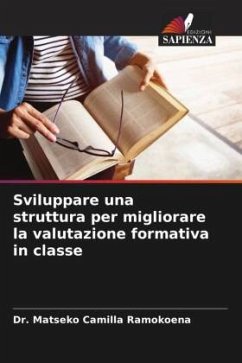 Cover Sviluppare una struttura per migliorare la valutazione formativa in classe