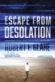 Escape from Desolation