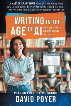 Writing In The Age Of AI - Poyer, David