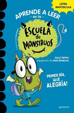 Primer Día, ¡Qué Alegría! / Bugs First Day (School of Monsters) - Rippin, Sally