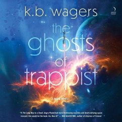 The Ghosts of Trappist - Wagers, K B
