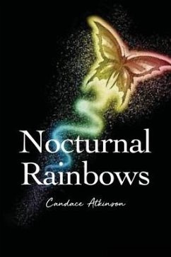 Nocturnal Rainbows - Atkinson, Candace