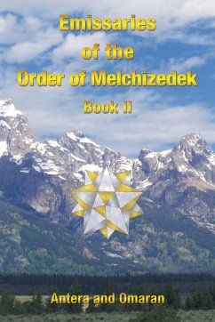 Emissaries of the Order of Melchizedek - Antera; Omaran