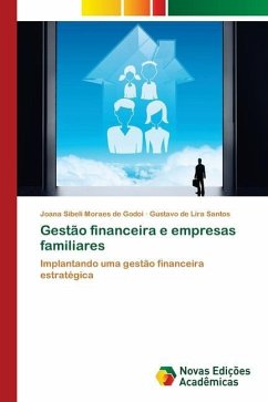 Gestão financeira e empresas familiares - Moraes de Godoi, Joana Sibeli;Santos, Gustavo de Lira