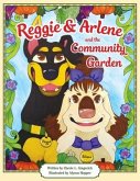 Reggie & Arlene and the Community Garden