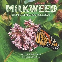 Milkweed: A Marigold Mountain Adventure - Vendetti, Jessica