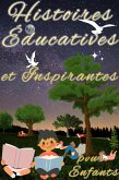 Histoires Educatives et Inspirantes Pour Enfants (eBook, ePUB)