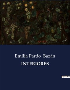 INTERIORES - Bazán, Emilia Pardo