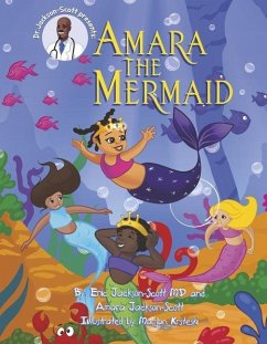 Amara the Mermaid - Jackson-Scott MD, Eric; Jackson-Scott, Amara