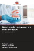 Dentisterie restauratrice mini-invasive