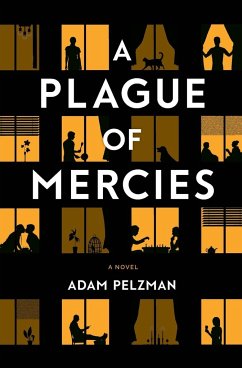 A Plague of Mercies - Pelzman, Adam