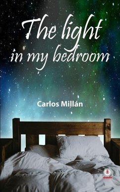 The light in my bedroom - Millán, Carlos