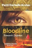 Bloodline (Louisiana Secrets Series: Book One): Romantic Suspense