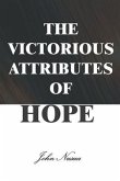 The Victorious Attributes of Hope