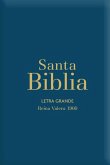 Biblia Rvr60 Letra Grande/Tamaño Manual - Azul Acero Con Indice Y Cierre (Bible Rvr60 Lp/Pocket Size - Steel Blue with Index and Closure)