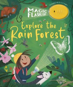 Magic Flashlight: Explore the Rain Forest - Stansbie, Stephanie