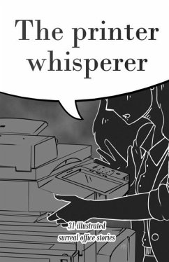 The Printer Whisperer - Blanchet, Marie