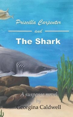 Priscilla Carpenter and The Shark - Caldwell, Georgina