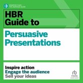 HBR Guide to Persuasive Presentations