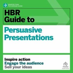 HBR Guide to Persuasive Presentations - Duarte, Nancy