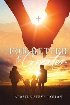 For Better and Greater - Lyston, Steve