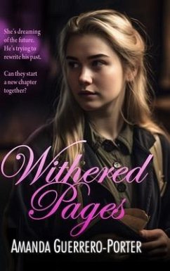 Withered Pages - Guerrero-Porter, Amanda