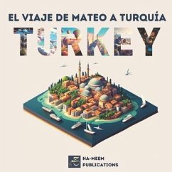 El viaje de Mateo a Turquía: Un poema para niños - Publications, Ha-Meem