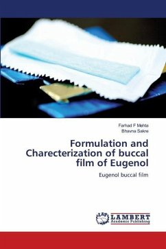 Formulation and Charecterization of buccal film of Eugenol - Mehta, Farhad F;Sakre, Bhavna