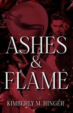 Ashes and Flame - Ringer, Kimberly M.