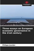 Three essays on European economic governance in the 21st century