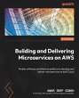 Building and Delivering Microservices... - Bild 1