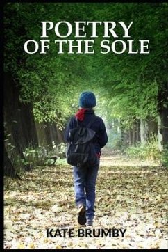 Poetry of the Sole: Christian Reflections and Poetry (Raising funds for National Emergencies Trust UK) - Brumby, Kate