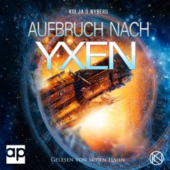 Aufbruch nach Yxen (MP3-Download) - Nyberg, Kolja S.