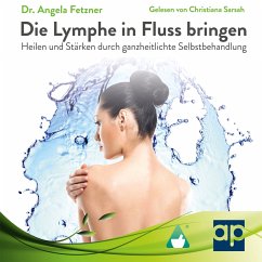 Die Lymphe in Fluss bringen (MP3-Download) - Fetzner, Dr. Angela