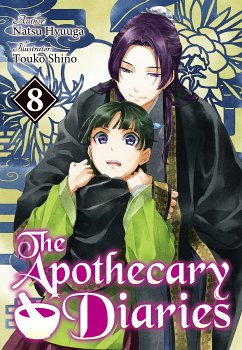 The Apothecary Diaries: Volume 8 (Light Novel) (eBook, ePUB) - Hyuuga, Natsu