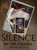 Silence in the Chapel (The Peregrine Dunn Papers, #1) (eBook, ePUB)