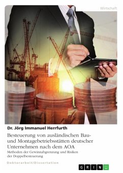 Besteuerung von ausländischen Bau- und Montagebetriebsstätten deutscher Unternehmen nach dem AOA (eBook, PDF)