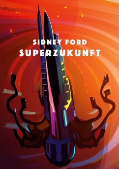 Superzukunft (eBook, ePUB)