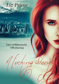 A Fucking Story (eBook, ePUB) - Prime, Liz