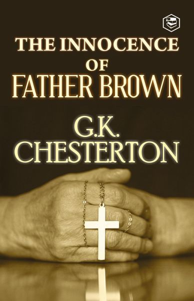 The Innocence of Father Brown (eBook, ePUB) The Innocence of Father Brown (eBook, ePUB)